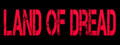 Land of Dread