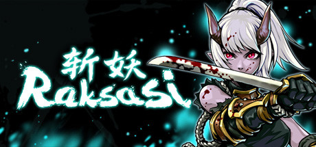 斩妖 Raksas（正式版-黄泉道）