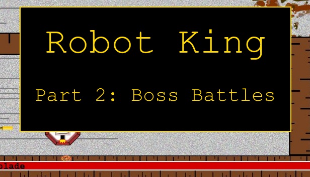 Robot King Part 2: Boss Battles Steam capsule image