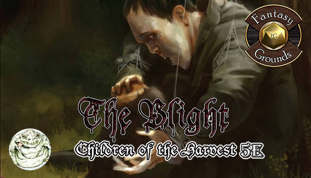 Fantasy Grounds - The Blight: Children of the Harvest (5E) Steam capsule image
