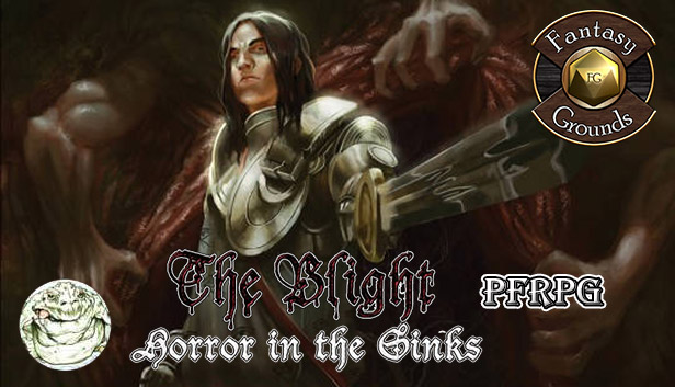 Fantasy Grounds - The Blight: Horror in the Sinks (PFRPG) Steam capsule image