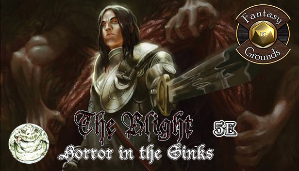Fantasy Grounds - The Blight: Horror in the Sinks (5E) Steam capsule image