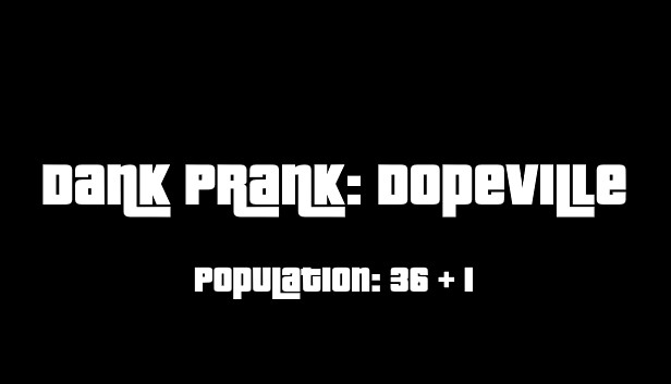 Dank Prank: Dopeville Steam capsule image