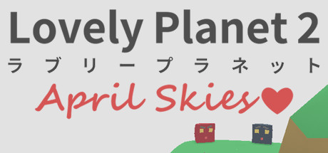 Lovely Planet 2: April Skies concurrent players on Steam