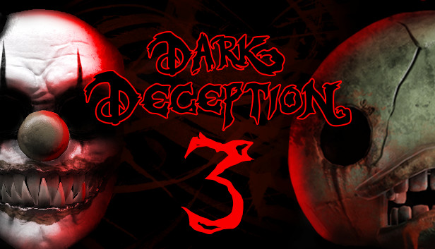 Steam：Dark Deception Chapter 3