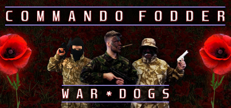 Commando Fodder: War Dogs Cover Image