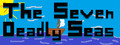 The Seven Deadly Seas