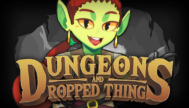 Dungeons & Dropped Things Steam capsule image