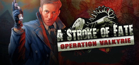 Stroke of Fate: Operation Valkyrie