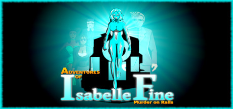 Adventures of Isabelle Fine: Murder on Rails Cover Image