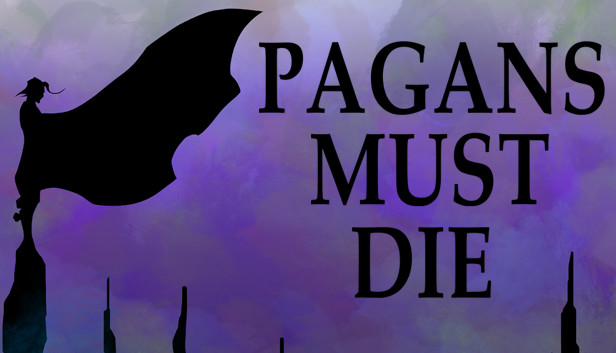 Pagans Must Die Steam capsule image