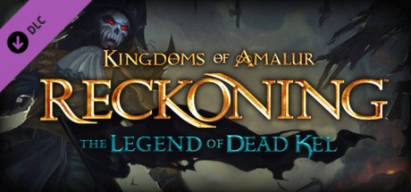  Kingdoms of Amalur: Reckoning - Legend of Dead Kel