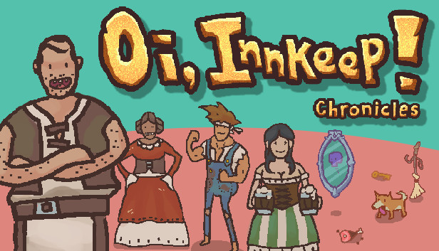 Oi, Innkeep! - Chronicles!