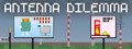 Antenna Dilemma: Prologue