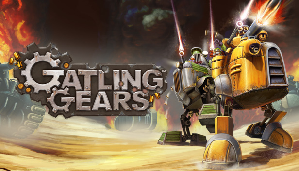 Gatling Gears – Delisted Games