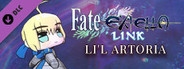 Fate/EXTELLA LINK - Li'l Artoria