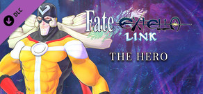 Fate/EXTELLA LINK - The Hero