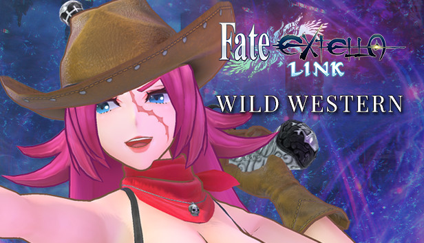 Fate/EXTELLA LINK - Wild Western Steam capsule image