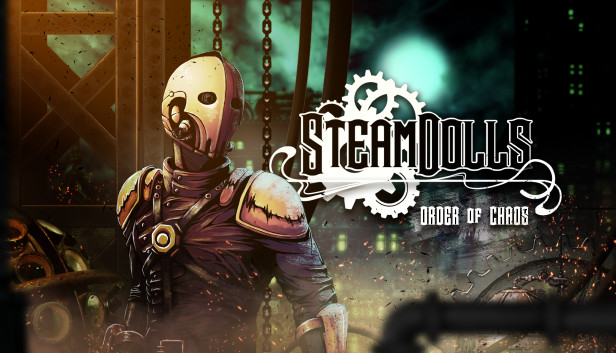 SteamDolls - Order Of Chaos - Free