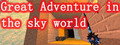 Great Adventure in the World of Sky
