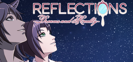 Reflections ~Dreams and Reality~ Cover Image