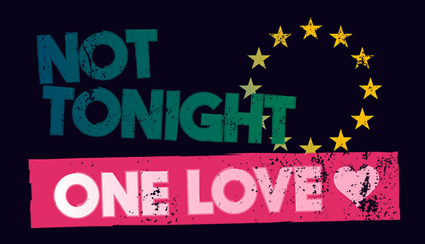 Not Tonight: One Love Steam capsule image