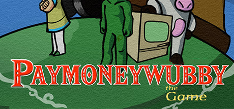 PaymoneyWubby: The Game Cover Image