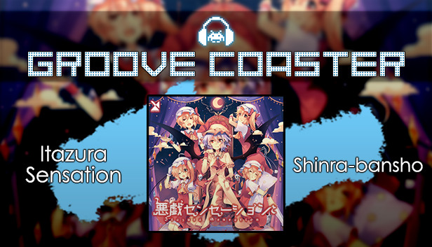 Groove Coaster - Itazura Sensation Steam capsule image