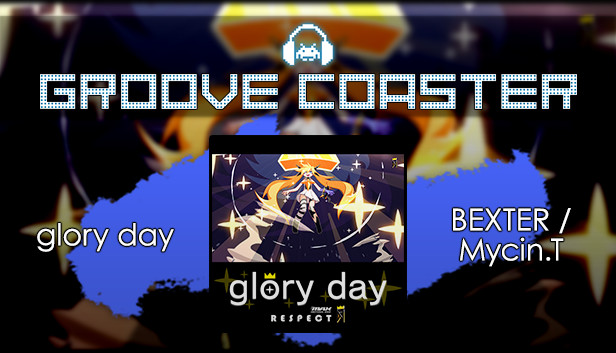 Groove Coaster - glory day Steam capsule image