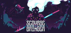 ScourgeBringer (스커지브링어)