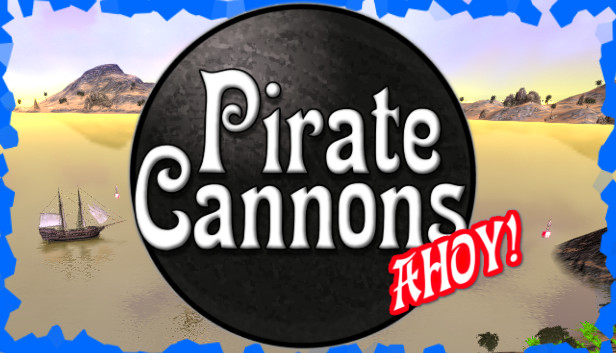 Pirate Cannons AHOY! Steam capsule image