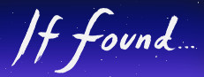 If Found...