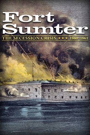 Fort Sumter: The Secession Crisis cover art