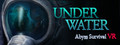 Under Water : Abyss Survival VR