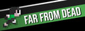 FAR FROM DEAD