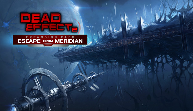 Dead Effect 2 - Escape from the ESS Meridian Steam capsule image