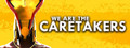 We Are The Caretakers