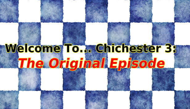 Welcome To... Chichester 3 : Original Episode Steam capsule image