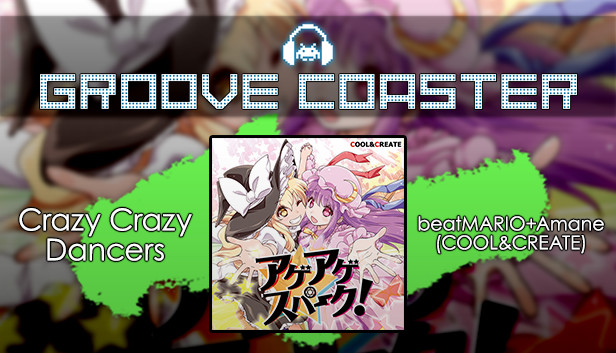 Groove Coaster - Crazy Crazy Dancers Steam capsule image