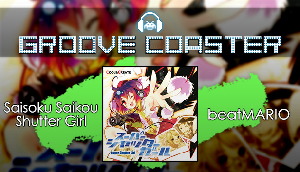 Groove Coaster - Saisoku Saikou Shutter Girl Steam capsule image