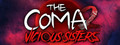 The Coma 2: Vicious Sisters