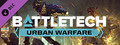 BATTLETECH Urban Warfare