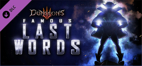 Dungeons 3 Famous Last Words On Steam