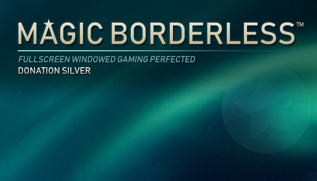 Magic Borderless - Donation Silver Steam capsule image