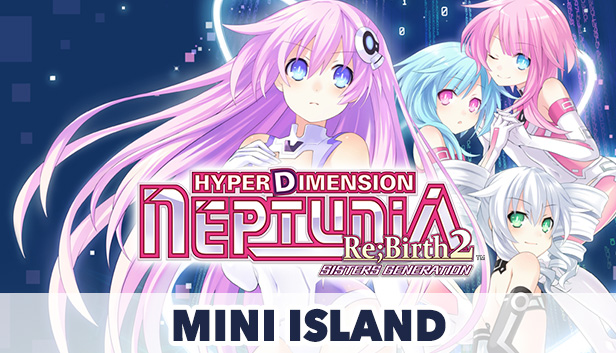 Hyperdimension Neptunia Re;Birth2 Mini Island Steam capsule image