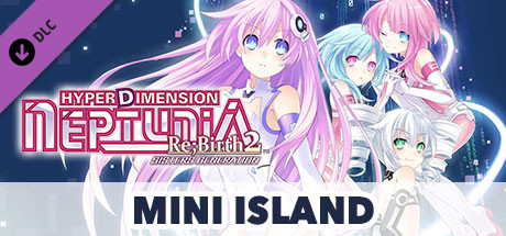 Hyperdimension Neptunia Re;Birth2 Mini Island header image