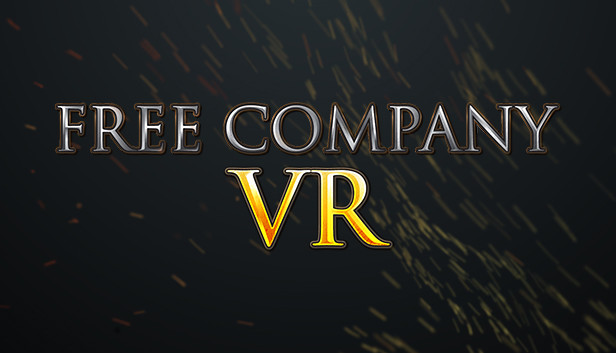 Free Company VR on Steam