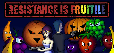 Resistance is Fruitile