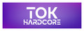 TOK HARDCORE