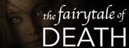 the fairytale of DEATH
